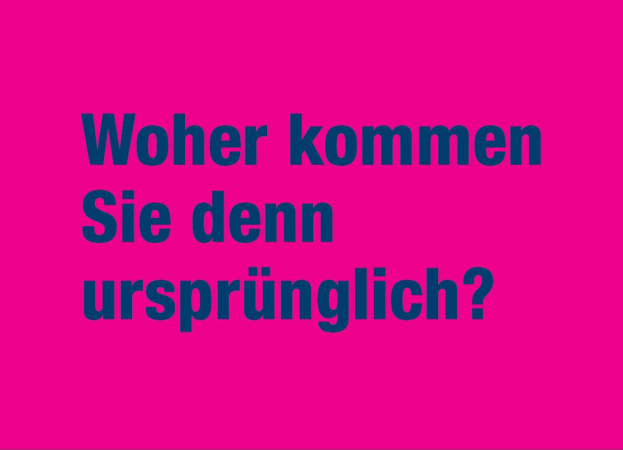 Where do you come from originally? (Image: FAU/graphics department and Office for Gender and Diversity)